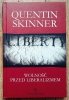 Quentin Skinner Wolność przed liberalizmem
